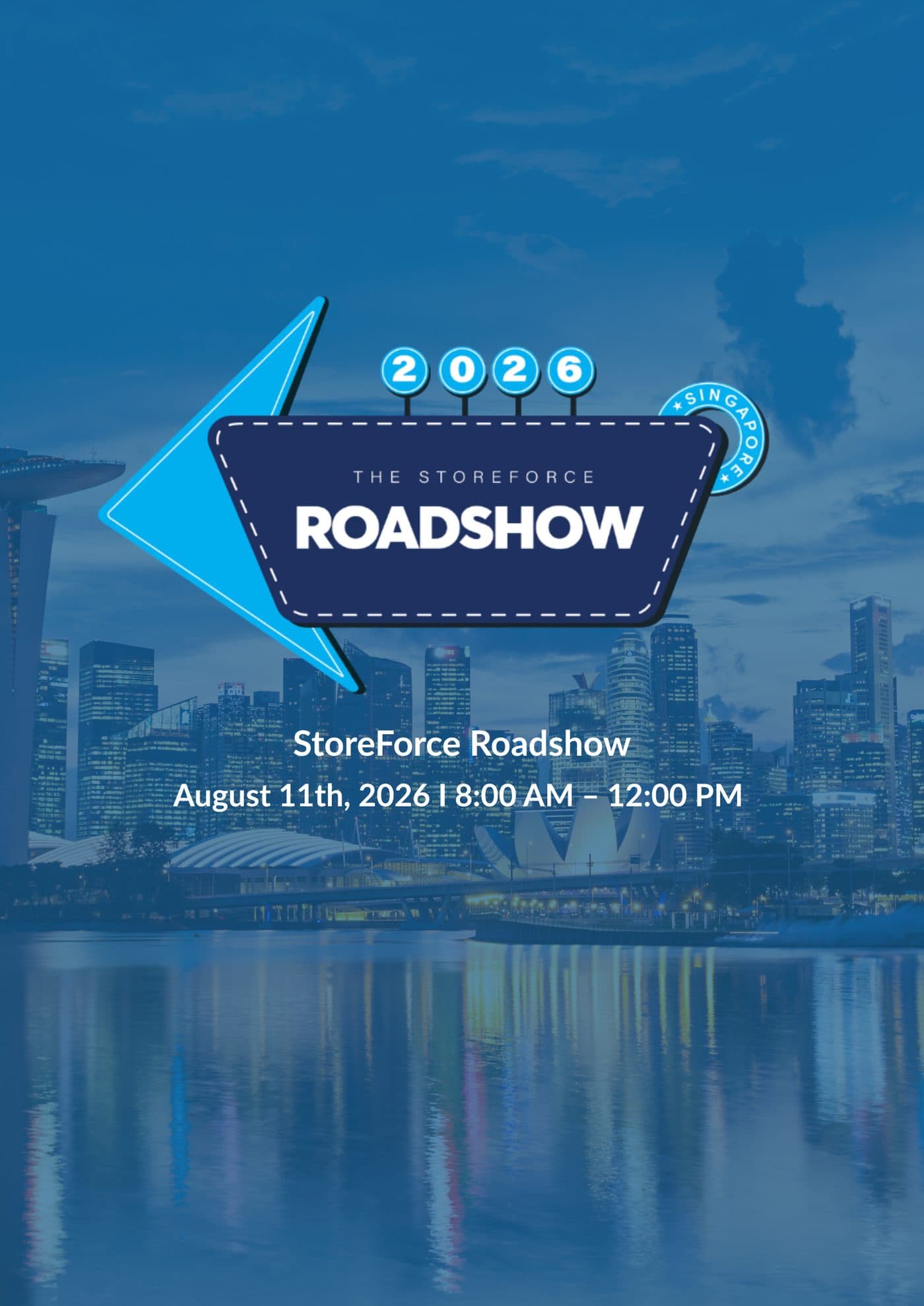 The StoreForce Roadshow Is Heading to Singapore!